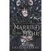 Married to the Mahr: A Monster Romance