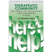 Therapeutic Community: Past. Present. And Moving Forward