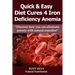 Anemia: Iron Deficiency Diet: Large Print: Quick and Easy Diet Cures For Anemia