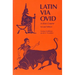 Latin Via Ovid: A First Course