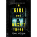 The Girl Who Wasn't There
