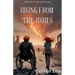 Rising From the Ashes