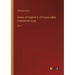 History of Friedrich II. of Prussia called Frederick the Great: Vol. II