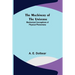 The Machinery of the Universe: Mechanical Conceptions of Physical Phenomena