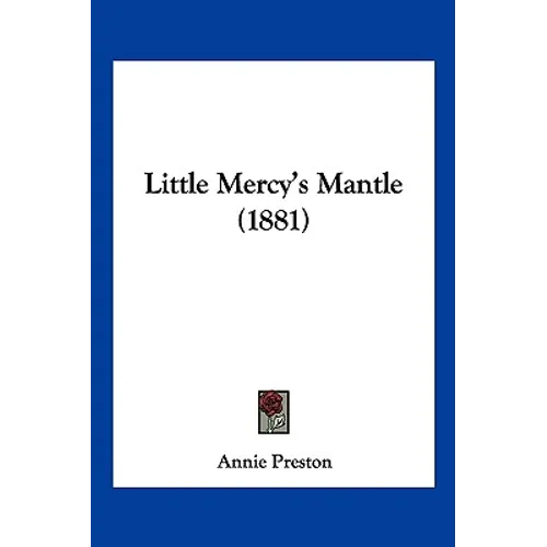 Little Mercy's Mantle (1881)