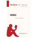 HHhH de Laurent Binet (Analyse de l'oeuvre): Analyse complète et résumé détaillé de l'oeuvre