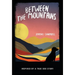 Between the Mountains: Inspired by a True Dog Story