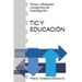 Tic Y Educación: Temas, reflexiones y preguntas de investigación