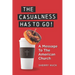 The Casualness HAS TO GO!: A Message To The American Church