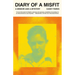 Diary of a Misfit: A Memoir and a Mystery