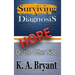 Surviving A Diagnosis: Hope on the Other Side