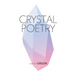 Crystal Poetry