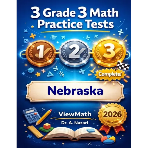3 Nebraska NSCAS Grade 3 Math Practice Tests: Full-Length Test Prep with Detailed Answer Explanations