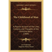 The Childhood of Man: A Popular Account of the Lives, Customs, and Thoughts of the Primitive Races (1909)