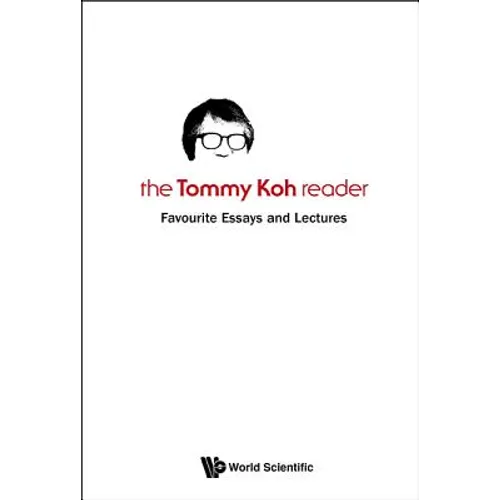 The Tommy Koh Reader