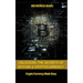 Unlocking The Secrets Of Bitcoin And Cryptocurrency: Crypto Currency Made Easy