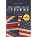 The United States of Empire: The Passing of the Mantle from the United Kingdom to the United States