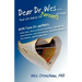 Dear Dr. Wes: Real Life Advice for Parents of Teens