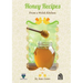 Honey Recipes From a Welsh Kitchen