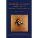 Journeys in Grace and Truth: Revisiting Scripture and Sexuality