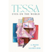 Tessa Eyes On The World