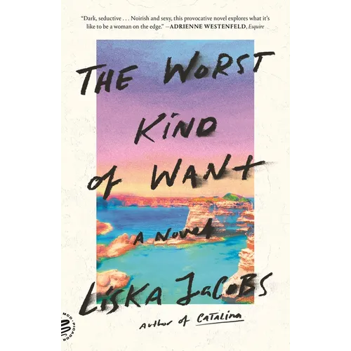 The Worst Kind of Want