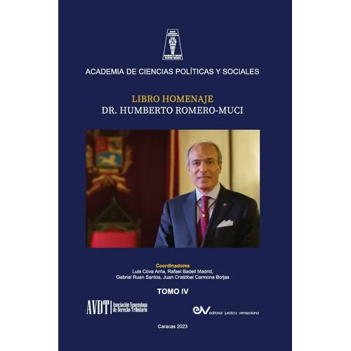 LIBRO HOMENAJE AL DR. HUMBERTO ROMERO MUCI, TOMO IV (de IV)