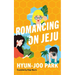 Romancing on Jeju