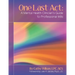 One Last Act: A Mental Health Clinician's Guide to Professional Wills