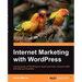 Internet Marketing with Wordpress