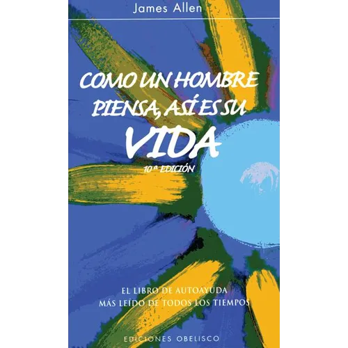 Como Un Hombre Piensa, Asi Es Su Vida -V2*
