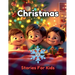 Christmas Stories For Kids