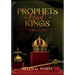 Prophets and Kings