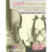 Fiddle Tab - Traditional Collection Complete Books 1, 2 & 3: Fun Fiddle Tab! - 30 Traditional Tunes with Tablature and Easy Read Notes