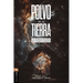Polvo de la Tierra: La Singularidad del Cuerpo Humano