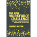The New Workforce Challenge: How Today's Leading Companies Are Adapting to the Future