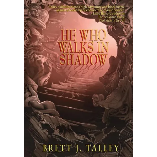 He Who Walks in Shadow