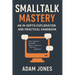 Smalltalk Mastery: An In-Depth Exploration and Practical Handbook