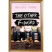 The Other F-Word