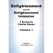 Enlightenment and the Enlightenment Intensive: Volume 1