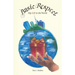 Basic Respect: My Gift to the World