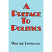 A Preface to Politics
