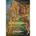 The Renaissance: Studies in Art and Poetry (Warbler Classics Annotated Edition)