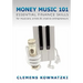 Money Music 101: Essential Finance Skills for Musicians, Artists & Creative Entrepreneurs