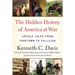 Hidden History of America at War: Untold Tales from Yorktown to Fallujah