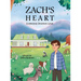 Zach's Heart: Everyone Deserves Love