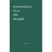 Nomenclature Of An Idle Thought