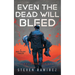 Even The Dead Will Bleed: A Dave Pulaski Thriller