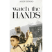 Watch the Hands