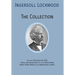 INGERSOLL LOCKWOOD The Collection: The Last President (Or 1900), Travels And Adventures Of Little Baron Trump, Baron Trumps? Marvellous Underground Jo